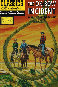 Ox – Bow Incident : Classics Illustrated No. 42