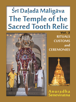 Sri Dalada Maligava : The Temple of the Sacred Tooth Relic : Vol 2
