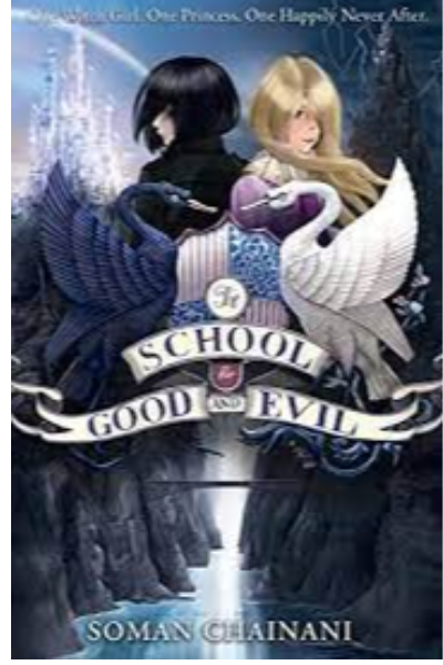 The School for Good and Evil -
