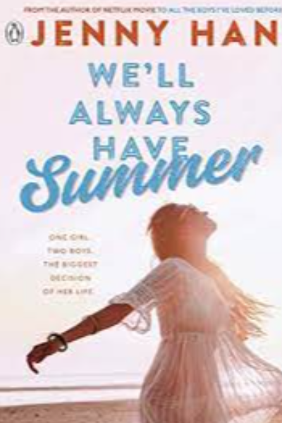 Well Always Have Summer