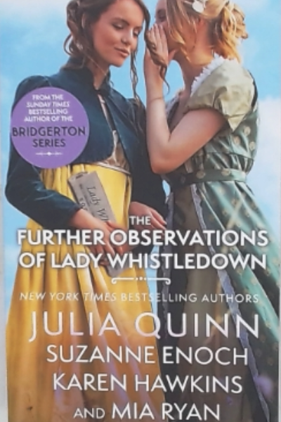 The Further Observations of Lady Whistledown