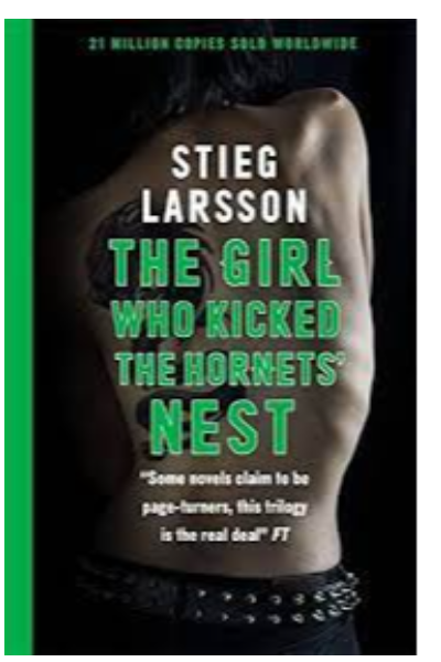 The Girl Who Kicked the Hornets Nest