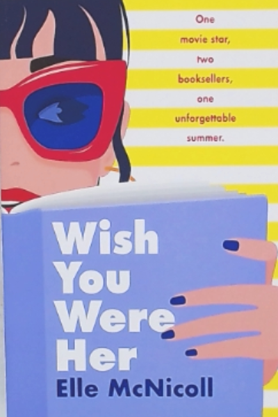 Wish You Were Her