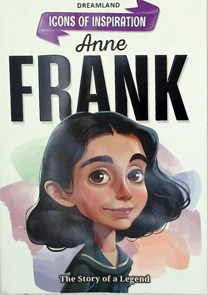 Icons of Inspiration - Anne Frank